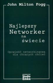 Okładka książki Najlepszy Networker na świecie. Opowieść...