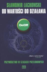 Okładka książki Od wartości do działania. Przywództwo...