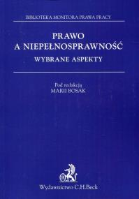 Prawo a niepełnosprawność Wybrane aspekty. Autor: Rączka Gabriela, Mitura Elżbieta. ZdrowePodejscie.pl Okładka książki Prawo a niepełnosprawność Wybrane aspekty