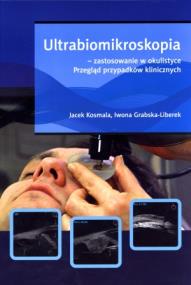 Okładka książki Ultrabiomikroskopia - zastosowanie w okulistyce