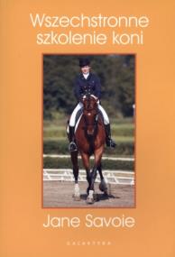 Okładka książki Wszechstronne szkolenie koni w.2015