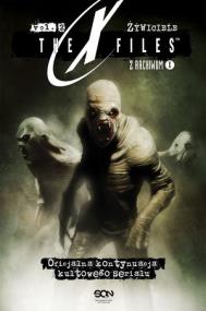 Z Archiwum X. Tom 2. Żywiciele. Autor: Carter Chris. ZdrowePodejscie.pl Okładka książki Z Archiwum X. Tom 2. Żywiciele