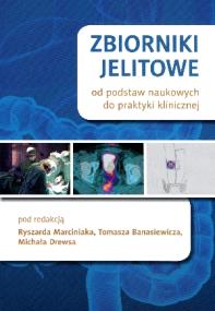 Zbiorniki jelitowe - od podstaw naukowych.... Autor: praca zbiorowa. ZdrowePodejscie.pl Okładka książki Zbiorniki jelitowe - od podstaw naukowych...