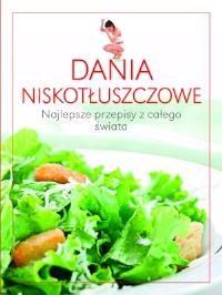 Okładka książki Dania niskotłuszczowe. Najlepsze przepisy...