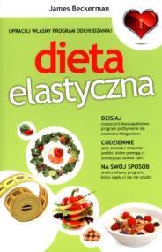 Dieta elastyczna. Autor: James Beckerman. ZdrowePodejscie.pl Okładka książki Dieta elastyczna