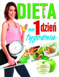 Okładka książki Dieta na 1 dzień tygodnia