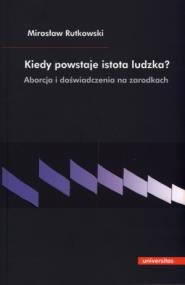 Okładka książki Kiedy powstaje istota ludzka? Aborcja...