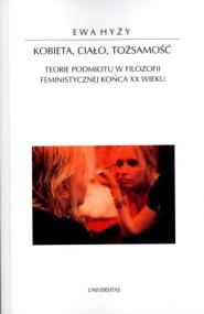 Kobieta ciało tożsamość. Autor: Hyży Ewa. ZdrowePodejscie.pl Okładka książki Kobieta ciało tożsamość