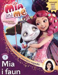 Mia and Me Magiczna księga 2 Mia i faun. Autor: praca zbiorowa. ZdrowePodejscie.pl Okładka książki Mia and Me Magiczna księga 2 Mia i faun