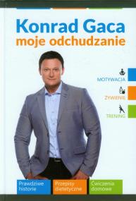 Moje odchudzanie TW. Autor: Konrad Gaca. ZdrowePodejscie.pl Okładka książki Moje odchudzanie TW