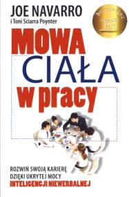 Okładka książki Mowa ciała w pracy - Joe Navarro