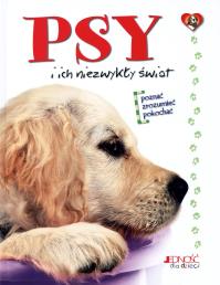 Okładka książki Psy i ich niezwykły świat