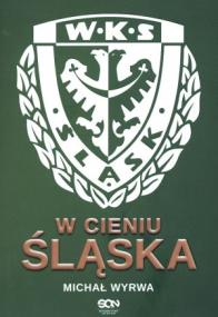 Okładka książki W cieniu Śląska