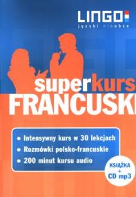 Francuski Superkurs. Autor: Katarzyna Węzowska. ZdrowePodejscie.pl Okładka książki Francuski Superkurs
