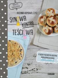 Okładka książki Kuchnia domowa, czyli synowa kontra teściowa