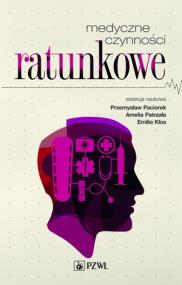 Medyczne czynności ratunkowe. Autor: Paciorek Przemysław. ZdrowePodejscie.pl Okładka książki Medyczne czynności ratunkowe