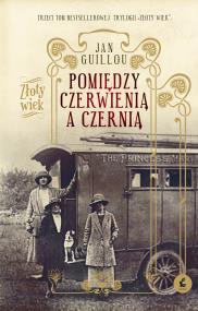 Pomiędzy czerwienią a czernią. Autor: Guillou Jan. ZdrowePodejscie.pl Okładka książki Pomiędzy czerwienią a czernią