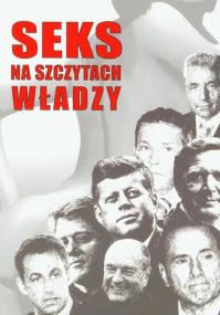 Okładka książki Seks na szczytach władzy