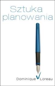 Okładka książki Sztuka planowania - Dominique Loreau
