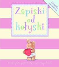 Okładka książki Zapiski od kołyski różowa
