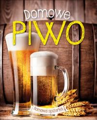 Okładka książki Domowe piwo. Domowa spiżarka