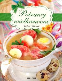 Potrawy wielkanocne. Autor: Elżbieta Adamska. ZdrowePodejscie.pl Okładka książki Potrawy wielkanocne