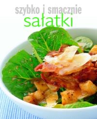 Okładka książki Szybko i smacznie. Sałatki