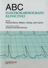 ABC elektrokardiografii klinicznej. Wydawca: Górnicki Wydawnictwo Medyczne. ZdrowePodejscie.pl Opakowanie ABC elektrokardiografii klinicznej