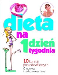 Okładka książki Dieta na 1 dzień tygodnia