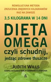 Okładka książki Dieta Omega czyli schudnij jedząc zdrowe tłuszcze