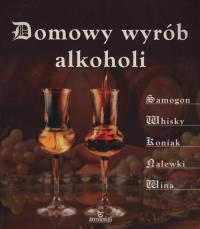 Okładka książki Domowy wyrób alkoholi