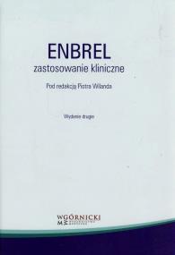 Enbrel Zastosowanie kliniczne. Wydawca: Górnicki Wydawnictwo Medyczne. ZdrowePodejscie.pl Opakowanie Enbrel Zastosowanie kliniczne