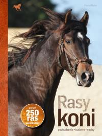 Rasy koni. Autor: Haller Martin. ZdrowePodejscie.pl Okładka książki Rasy koni
