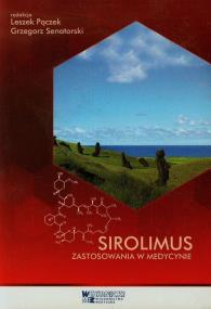 Sirolimus Zastosowania w medycynie. Wydawca: Górnicki Wydawnictwo Medyczne. ZdrowePodejscie.pl Opakowanie Sirolimus Zastosowania w medycynie