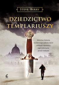 Dziedzictwo templariuszy. Autor: Berry Steve. ZdrowePodejscie.pl Okładka książki Dziedzictwo templariuszy