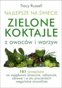 Okładka książki Najlepsze na świecie Zielone Koktajle