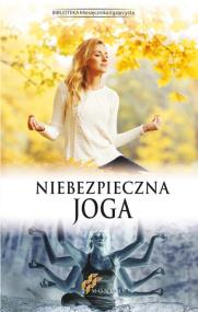 Okładka książki Niebezpieczna joga