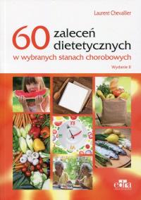 Okładka książki 60 zaleceń dietetycznych w wybranych stanach chorobowych