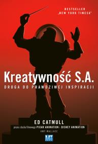 Okładka książki Kreatywność S.A. Droga do prawdziwej inspiracji