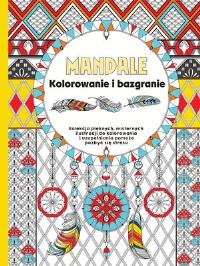 Okładka książki Mandale. Kolorowanie i bazgranie