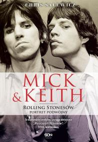 Mick i Keith. Rolling Stonesów portret podwójny. Autor: Salewicz Chris. ZdrowePodejscie.pl Okładka książki Mick i Keith. Rolling Stonesów portret podwójny