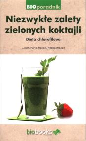 Okładka książki Niezwykłe zalety zielonych koktajli
