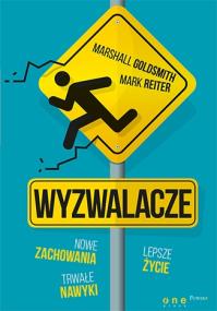 Okładka książki Wyzwalacze. Nowe zachowania, trwałe nawyki, lepsze życie
