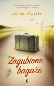 Zagubione bagaże. Autor: Punti Jordi. ZdrowePodejscie.pl Okładka książki Zagubione bagaże