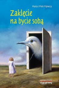Okładka książki Zaklęcie na bycie sobą