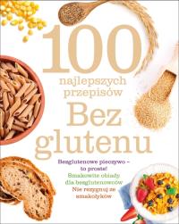 Okładka książki 100 najlepszych przepisów. Bez glutenu