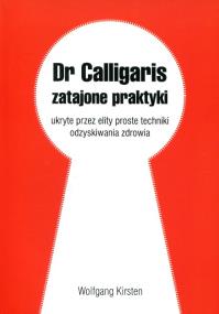 Dr Calligaris Zatajone Praktyki Wolfgang Kirsten Zdrowepodejscie Pl