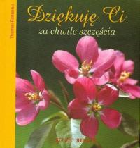 Okładka książki Dziękuję Ci za chwile szczęścia