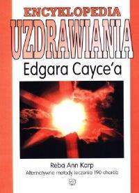 Okładka książki Encyklopedia uzdrawiania Edgara Cayce`a