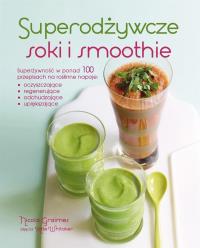 Okładka książki Superodżywcze soki i smoothie